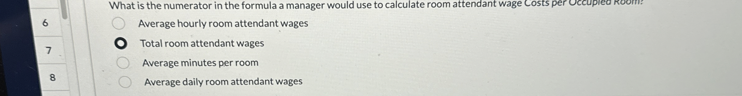  What is the numerator in the formula a manager would use