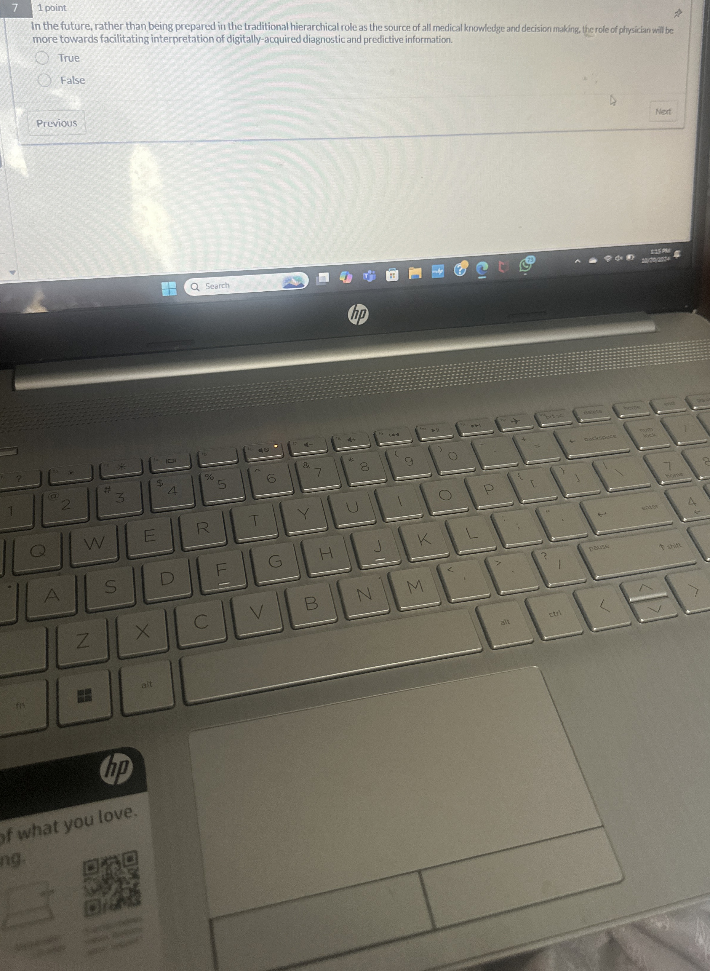  7 1 point In the future, rather than being prepared in