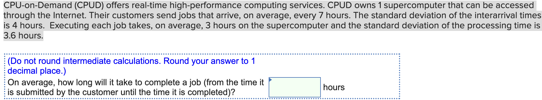 CPU-on-Demand (CPUD) offers real-time high-performance computing services. CPUD owns 1 supercomputer