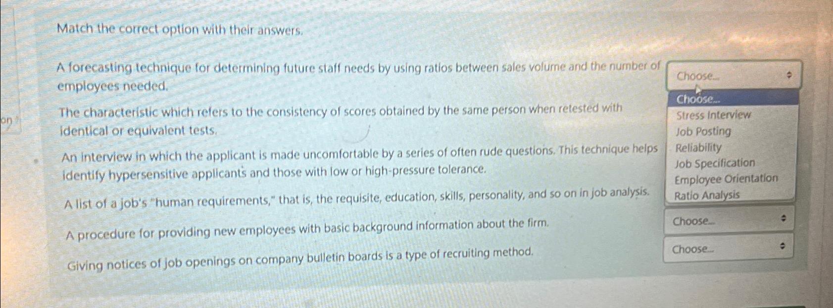  Match the correct option with their answers. A forecasting technique for