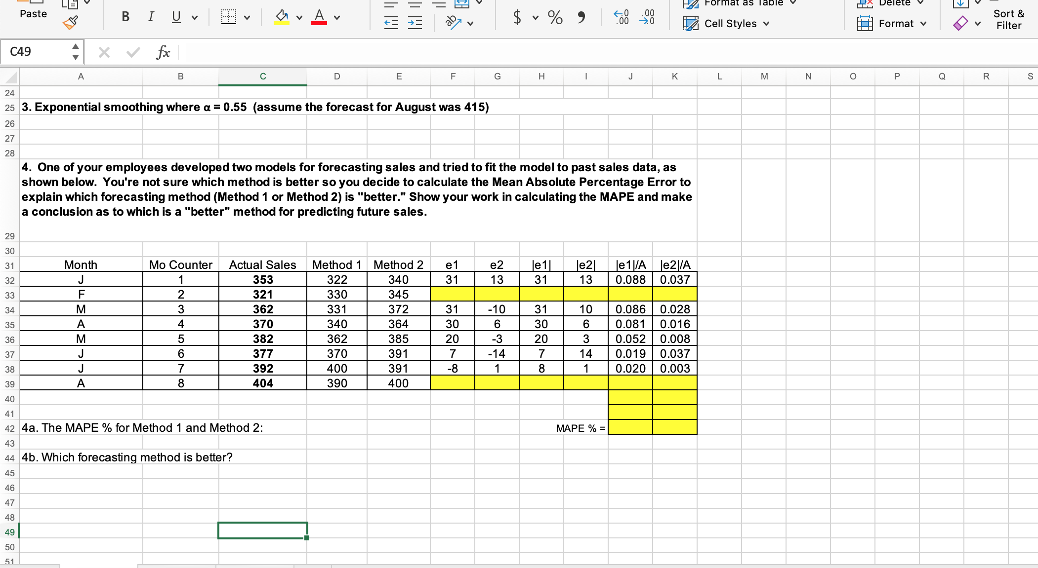  Exponential smoothing where =0.55(assume the forecast for August was 415) One