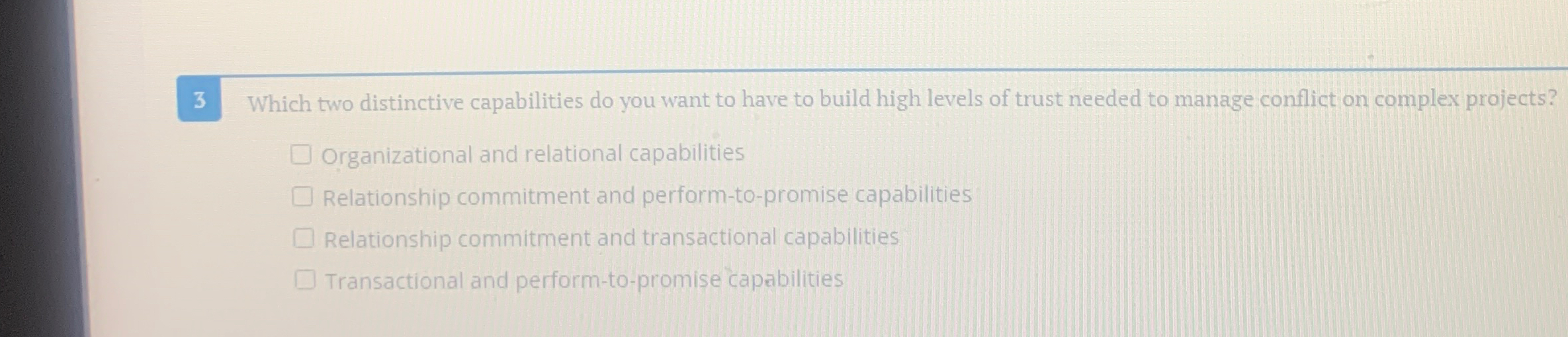  3 Which two distinctive capabilities do you want to have to