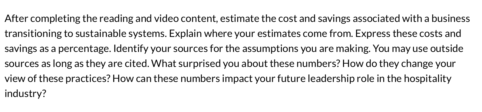  After completing the reading and video content, estimate the cost and