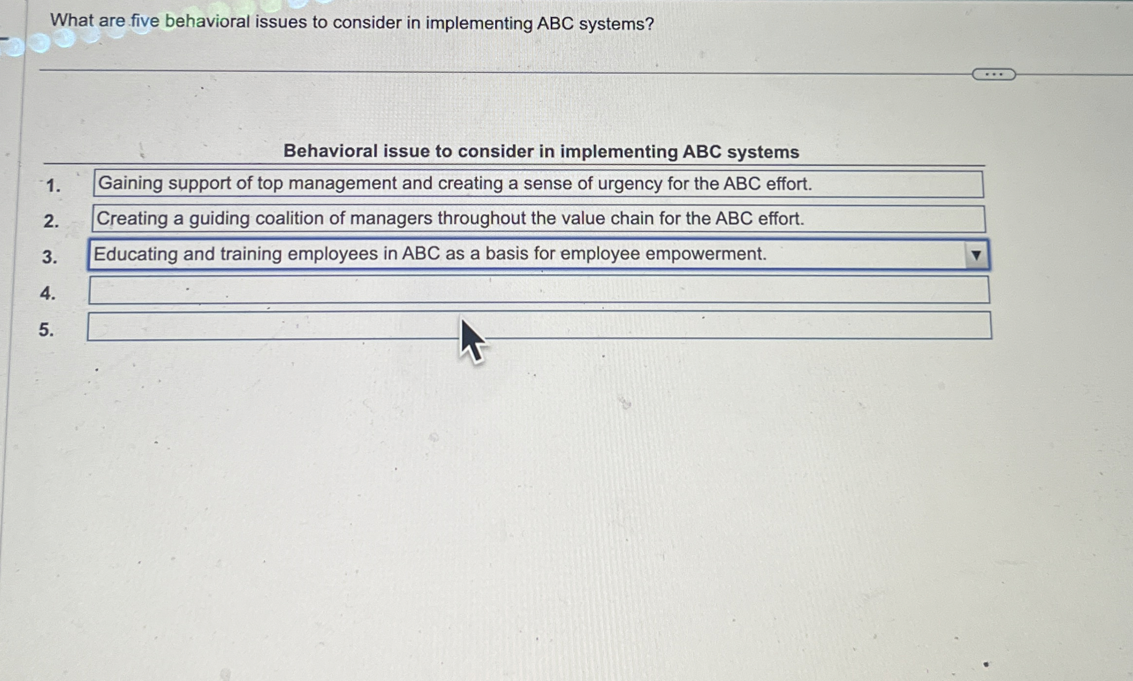  What are five behavioral issues to consider in implementing ABC systems?