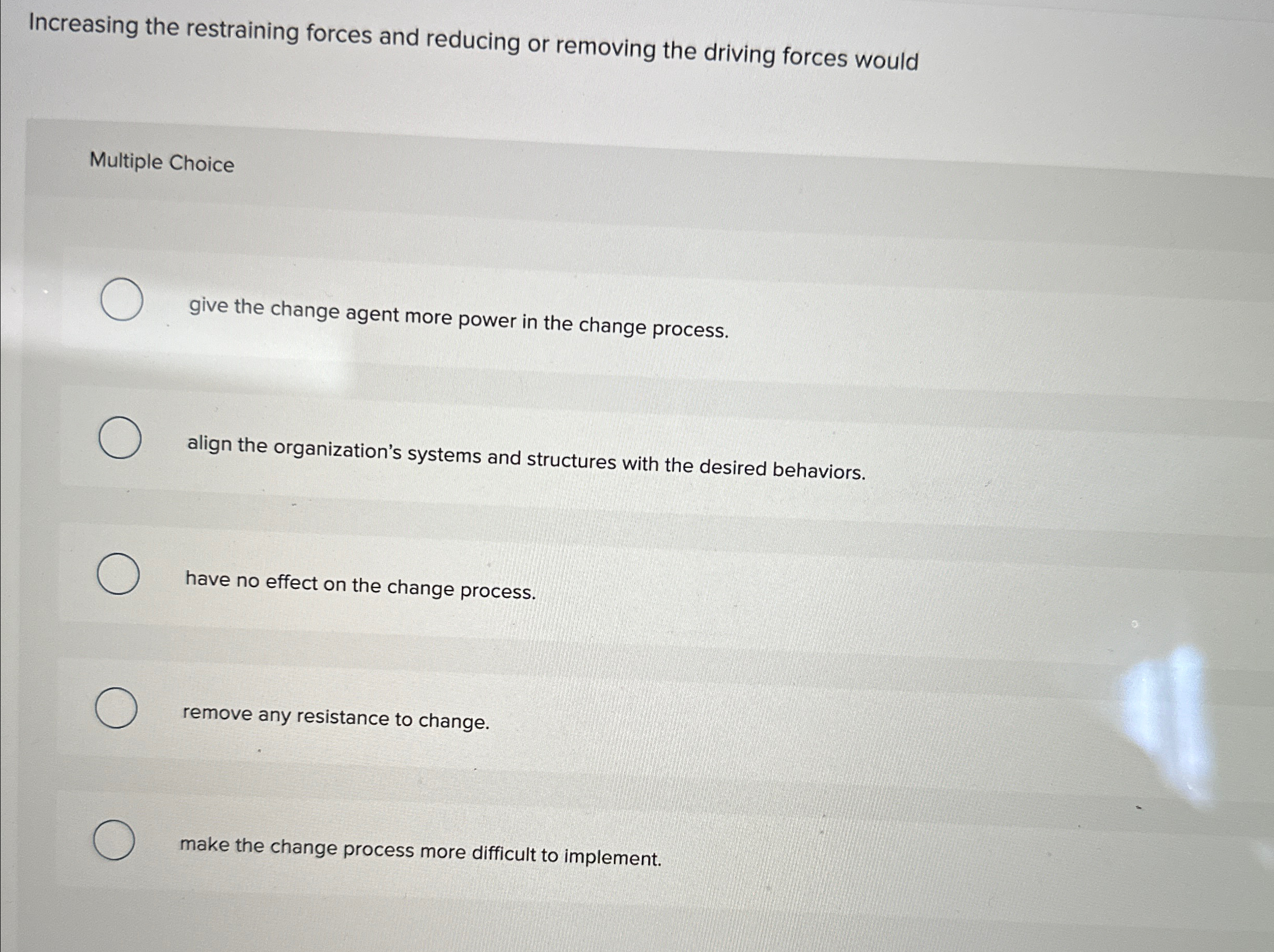  Increasing the restraining forces and reducing or removing the driving forces