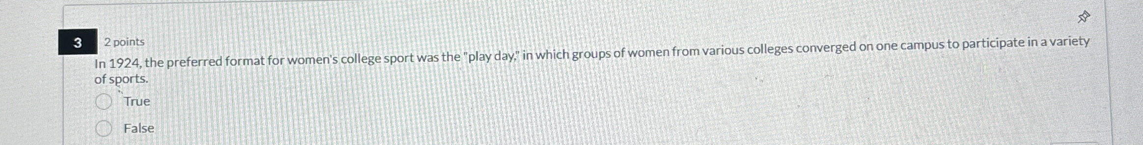  32 points In 1924, the preferred format for women's college sport