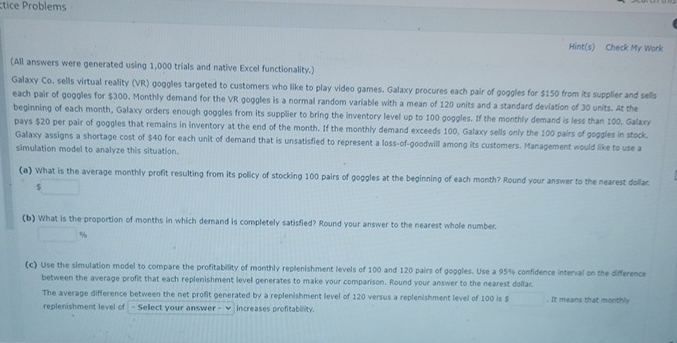  tice Problems Hint(s) Check My Work (All answers were generated using