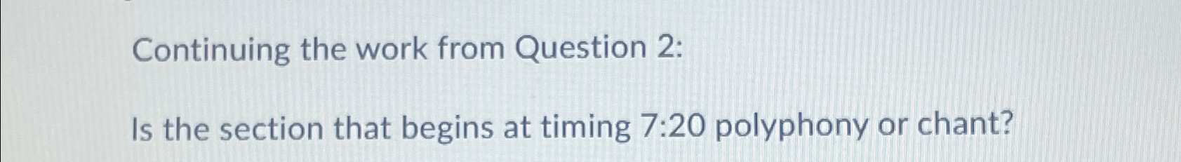  Continuing the work from Question 2: Is the section that begins