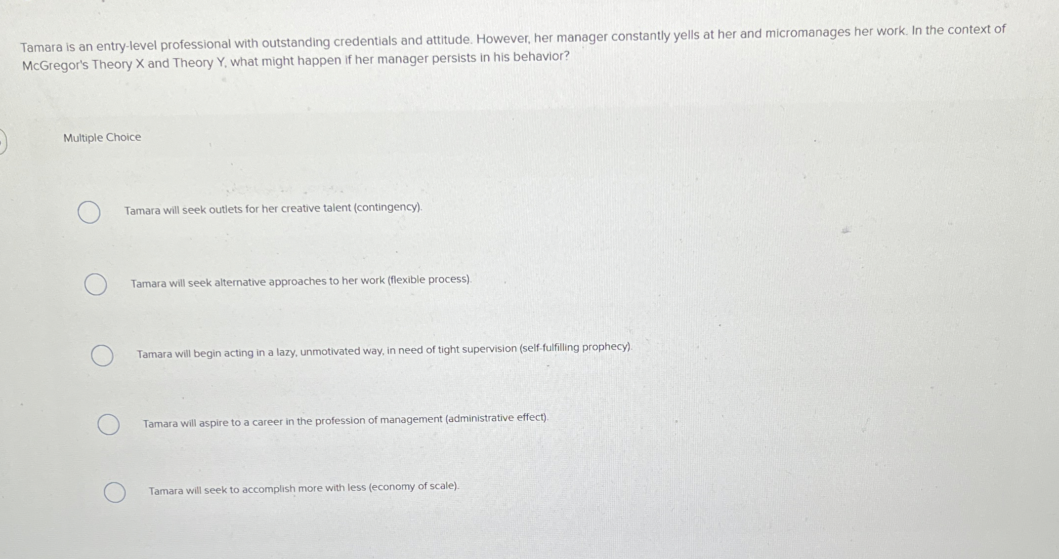  Tamara is an entry-level professional with outstanding credentials and attitude. However,