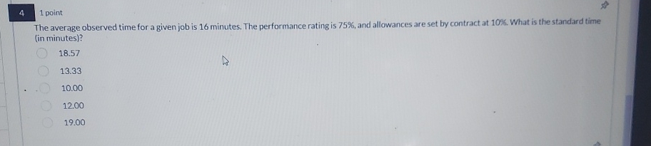  4 1 point The average observed time for a given job