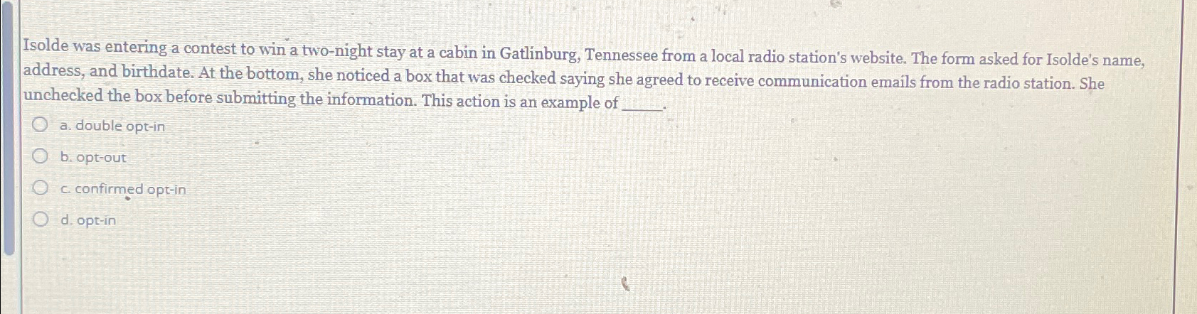  Isolde was entering a contest to win a two-night stay at