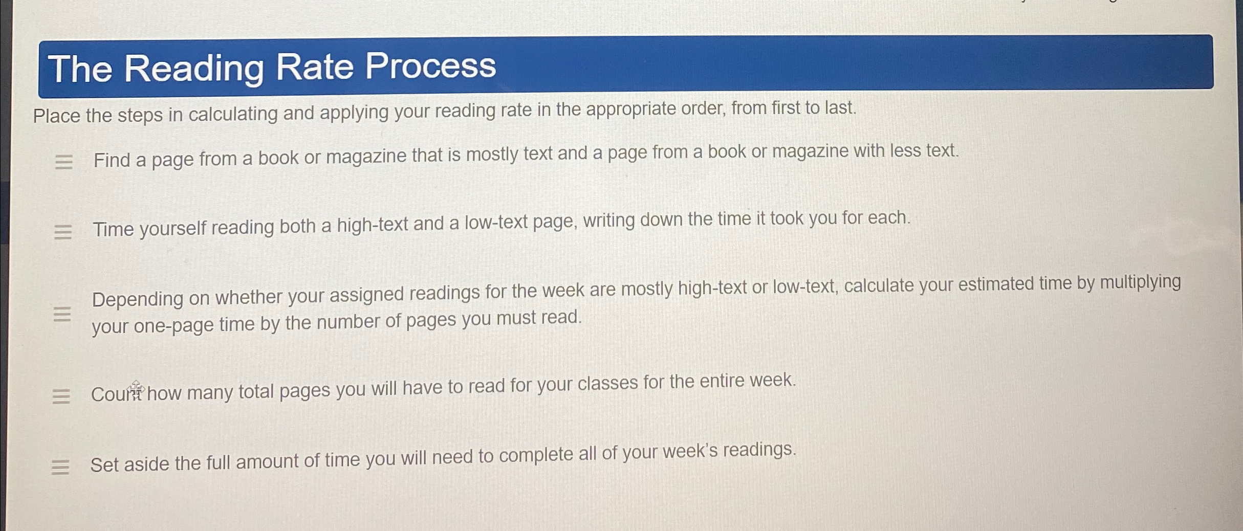  The Reading Rate Process Place the steps in calculating and applying