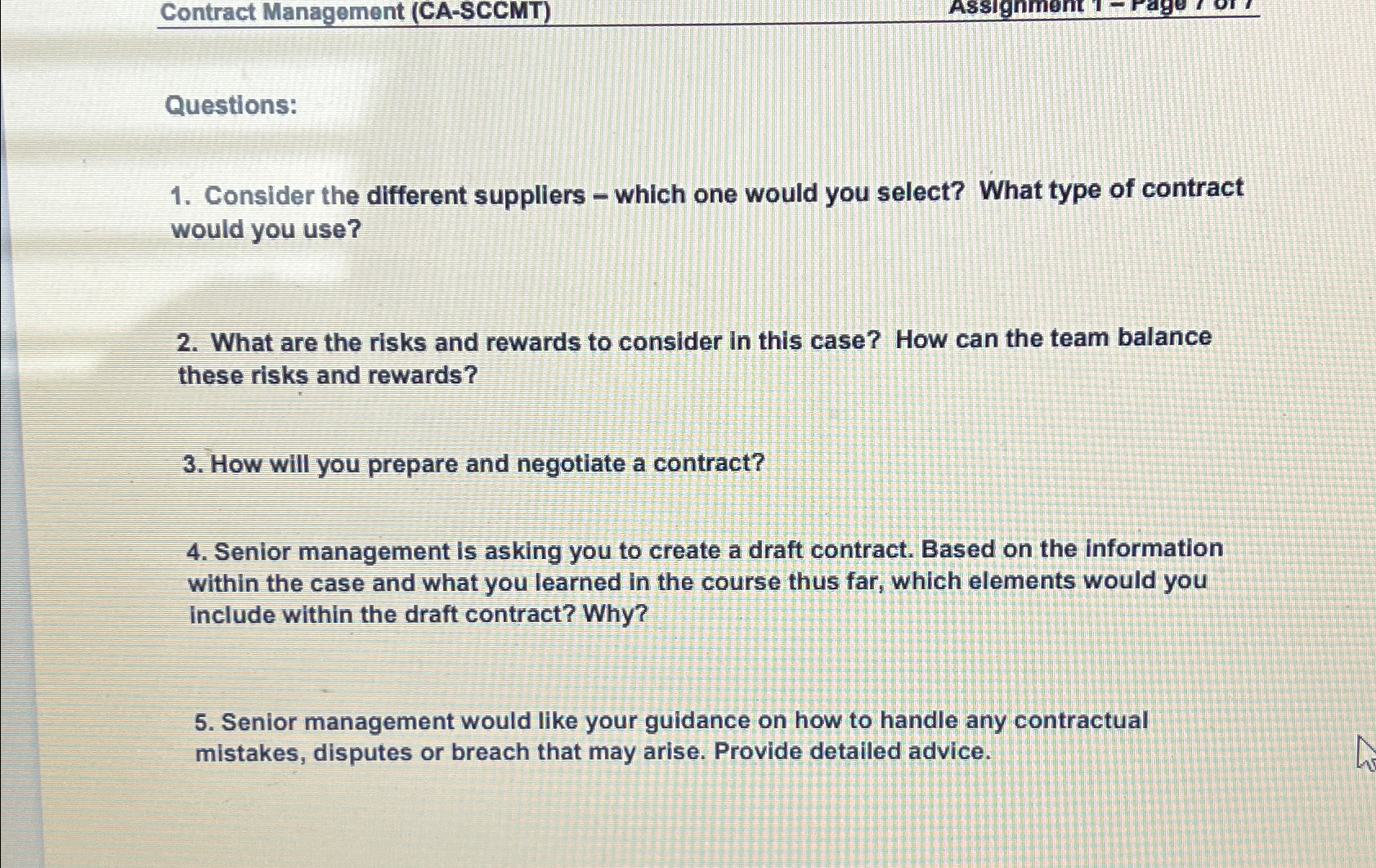  Contract Management (CA-SCCMT) Questions: Consider the different suppliers - which one
