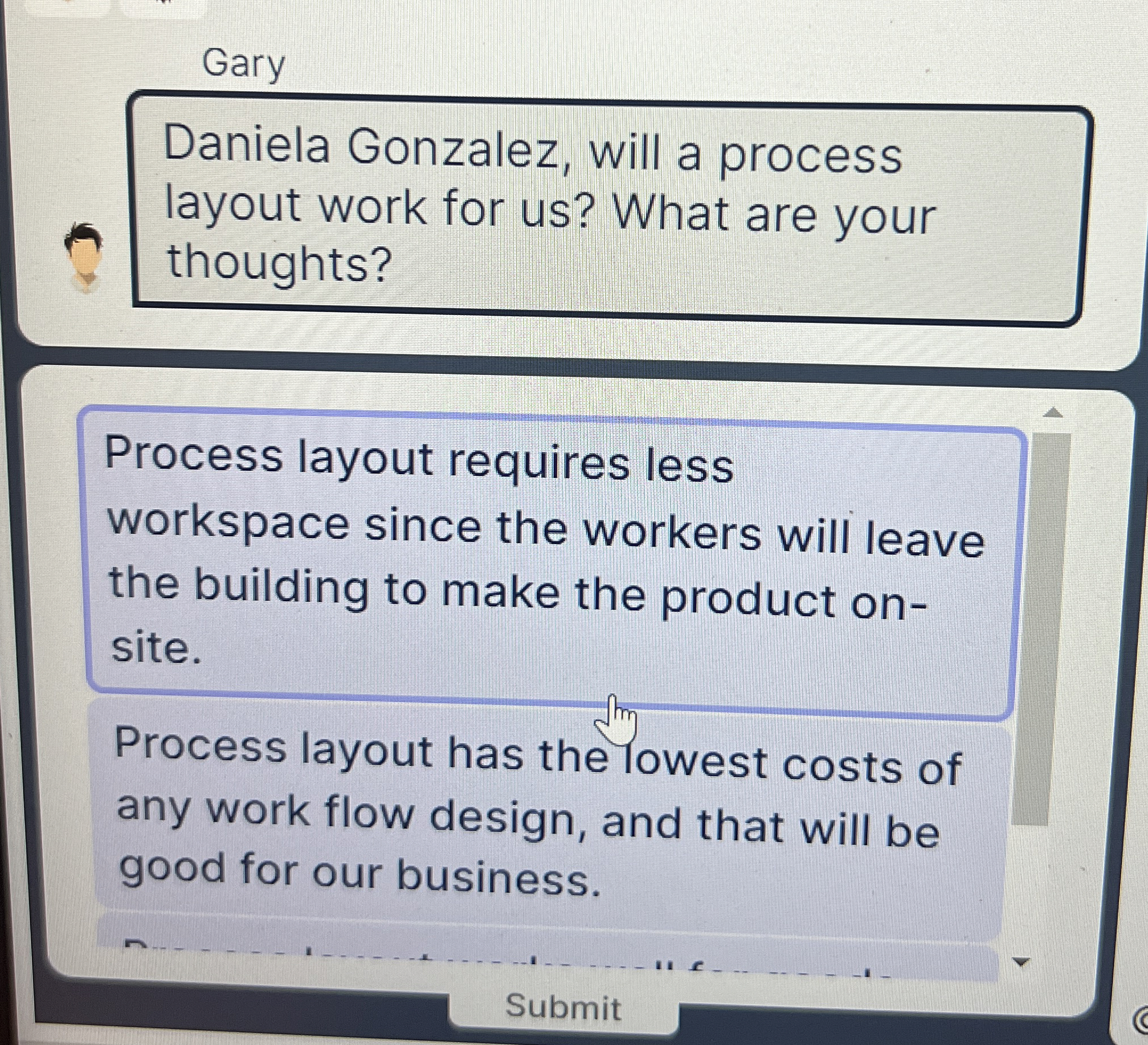  Gary Daniela Gonzalez, will a process layout work for us? What