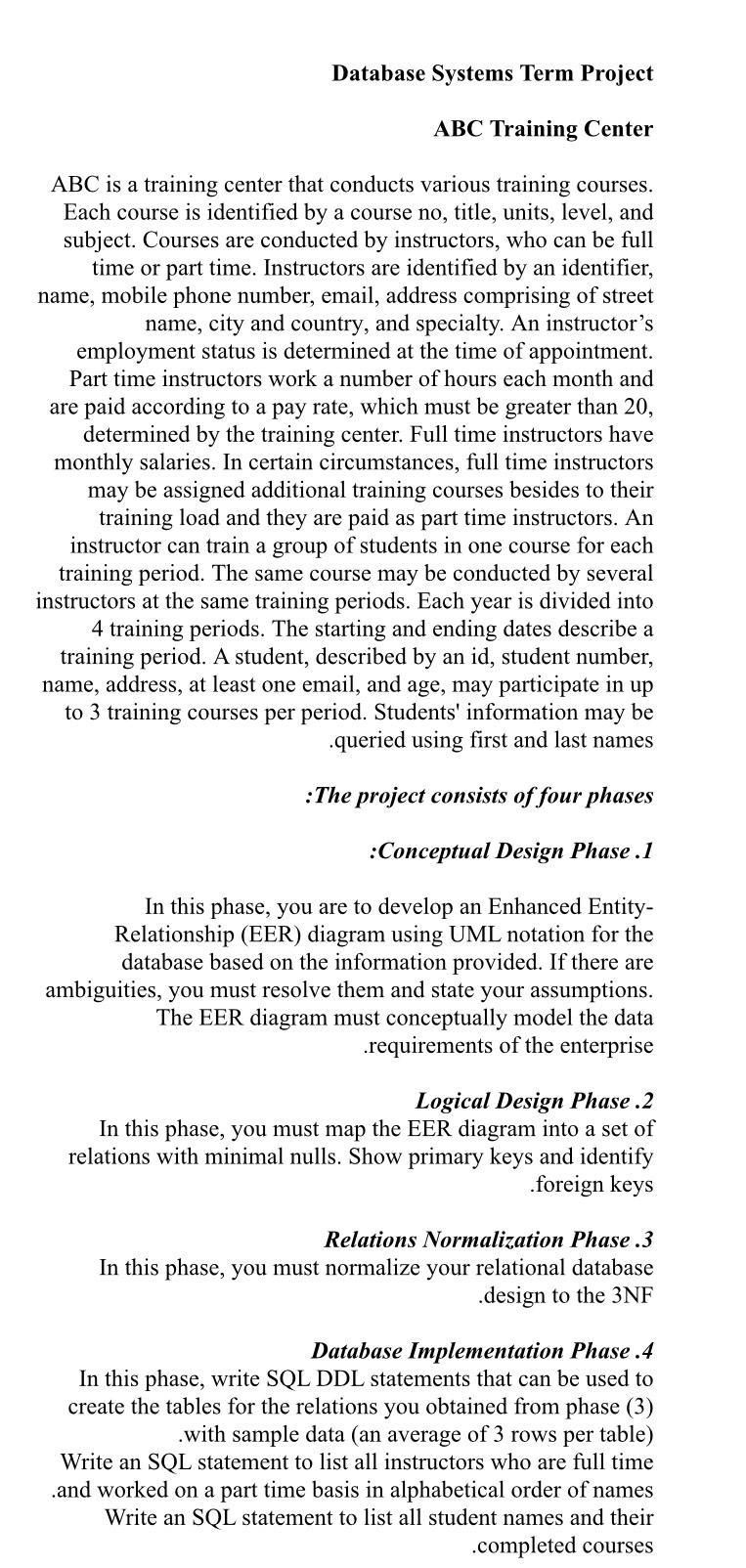  Database Systems Term Project ABC Training Center ABC is a training