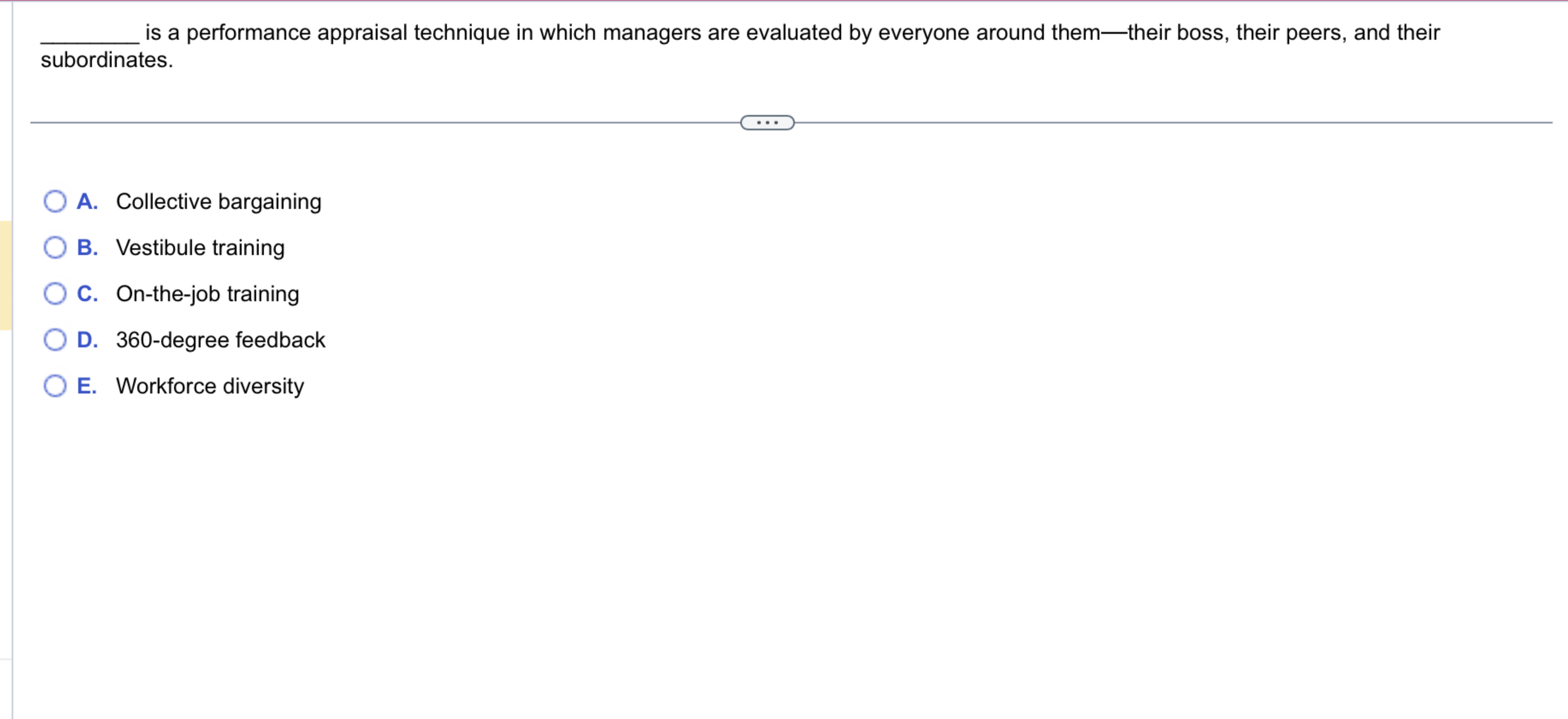  is a performance appraisal technique in which managers are evaluated by