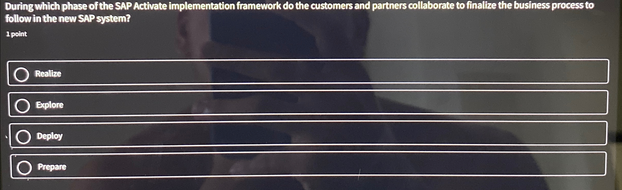  During which phase of the SAP Activate implementation framework do the