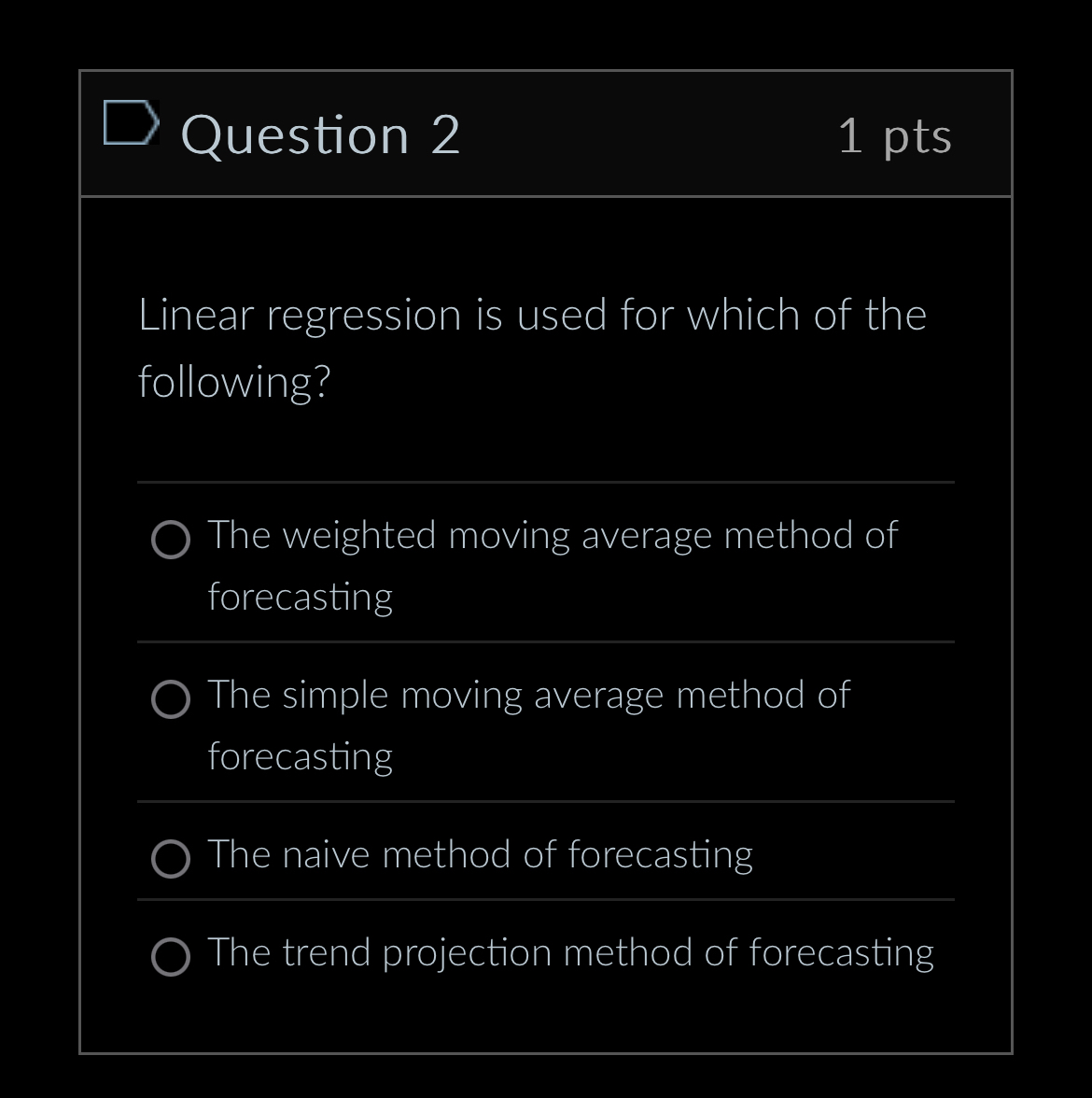  Question 2 1 pts Linear regression is used for which of