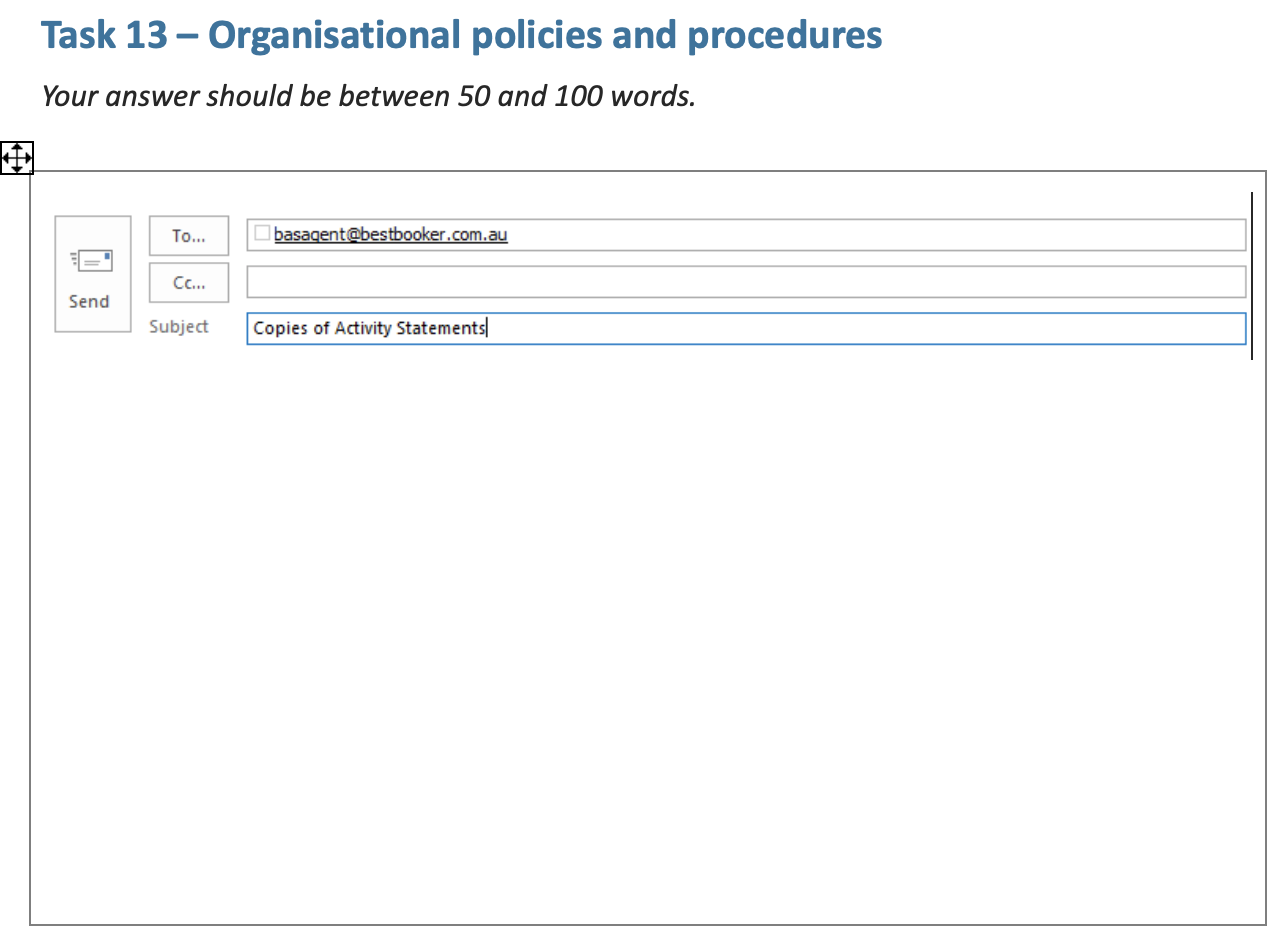 and procedures Scenario: You are a BAS Agent, registered with the Tax