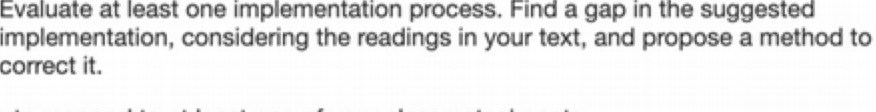 Evaluate at least one implementation pm Find a gap in the