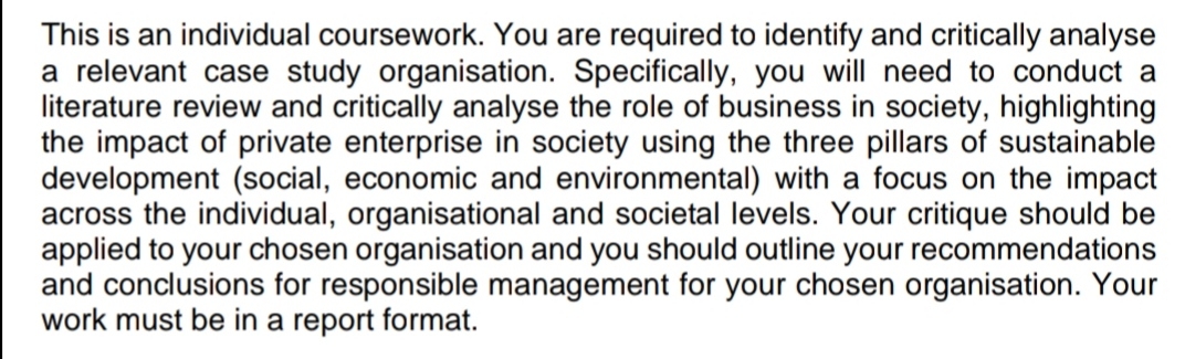 topic: principles responsible management This is an individual coursework. You are required