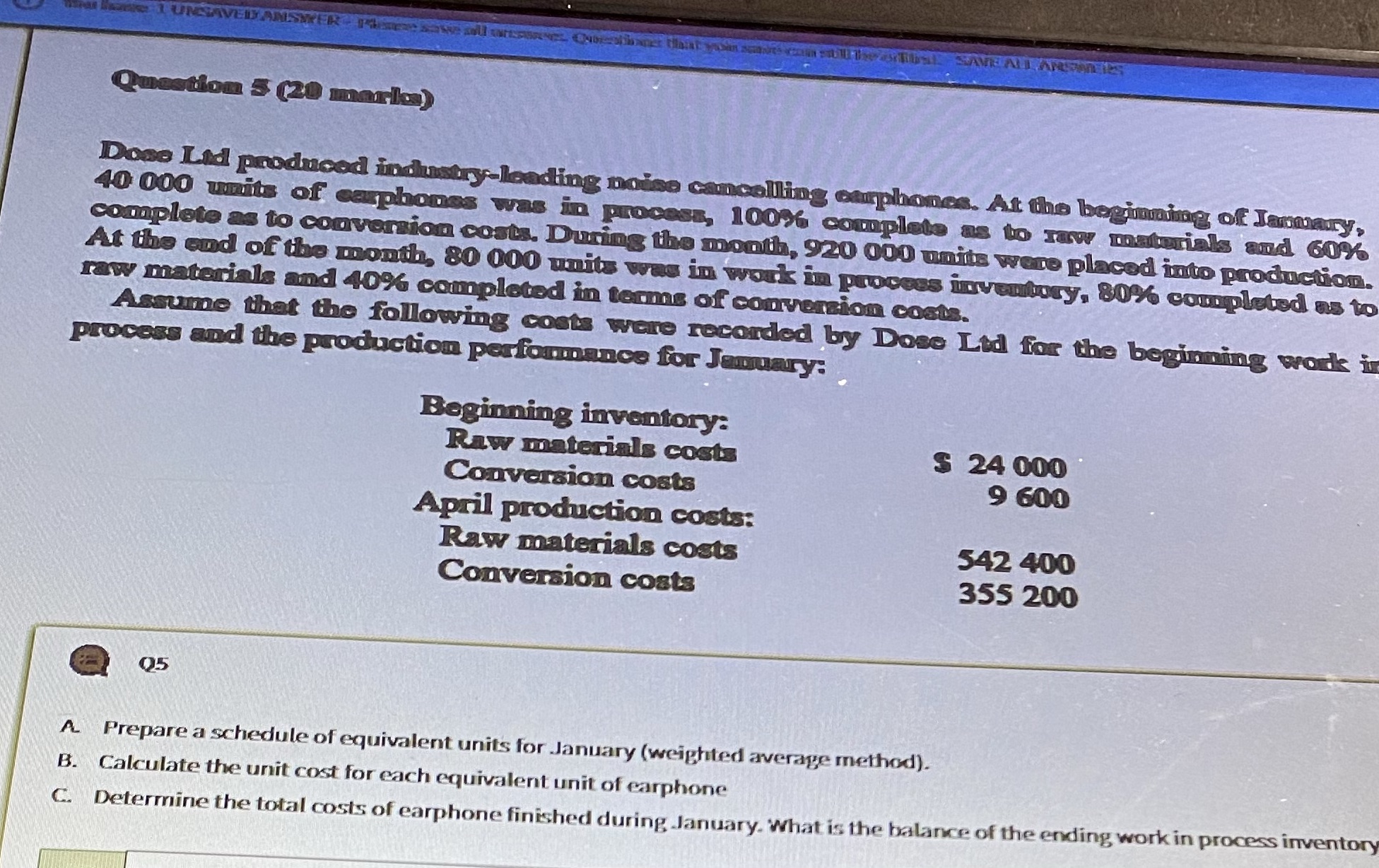 I UNSAVED ANSWER I de baw all wise Questions Question 5