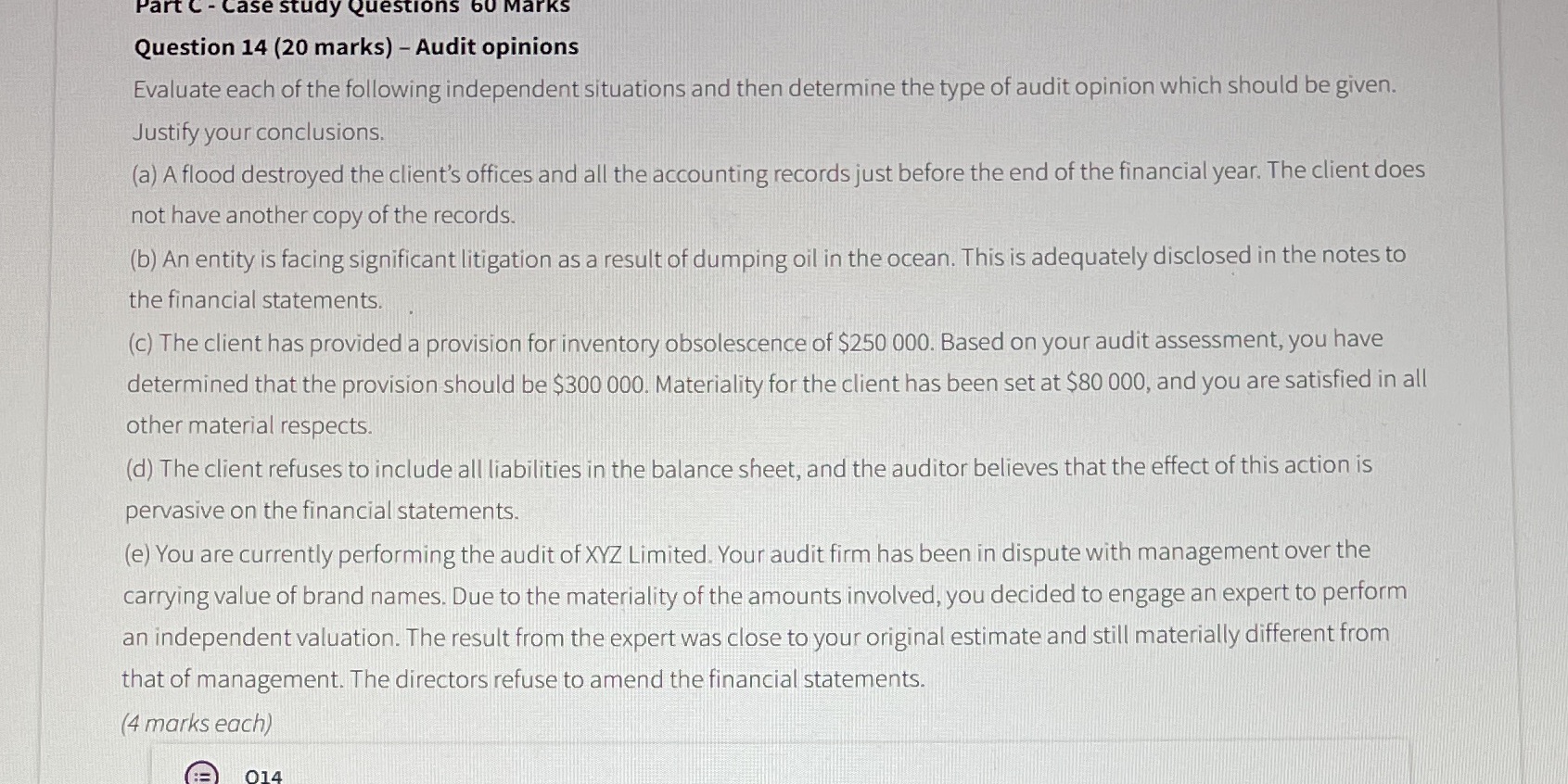 This question is from Auditing and Assurance Part C - Case study