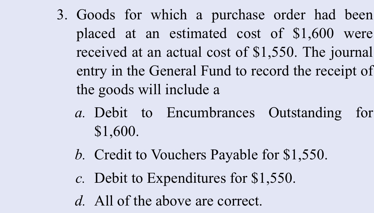 3. Goods for which a purchase order had been placed at