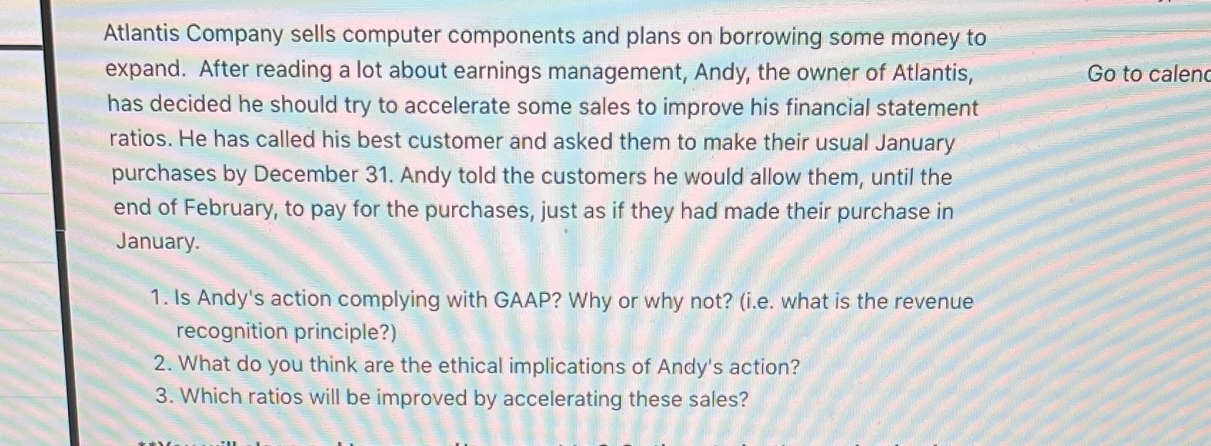  Atlantis Company sells computer components and plans on borrowing some money