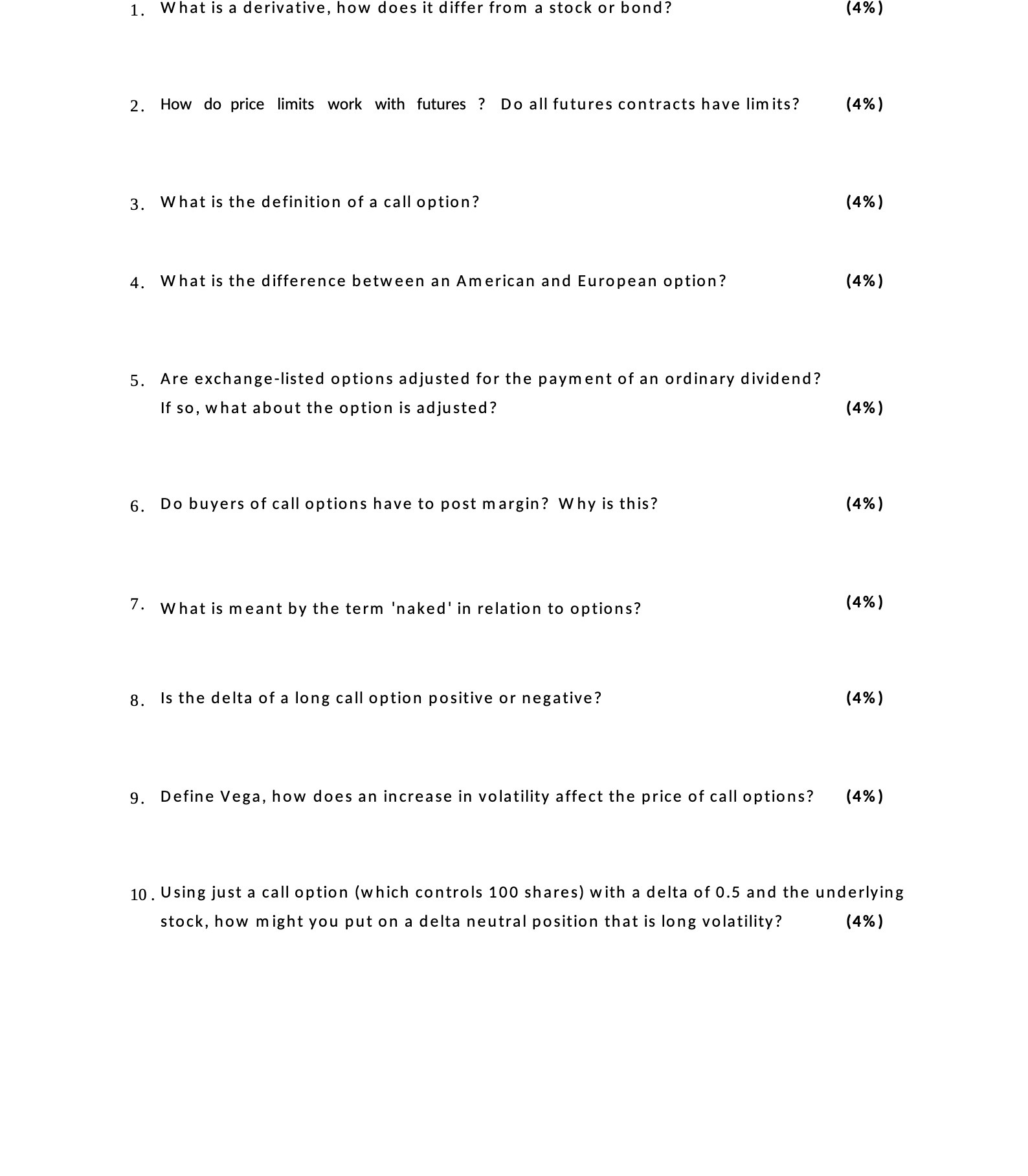  1. What is a derivative, how does it differ from a