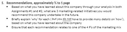 5. Recommendations, approximately * to 1 page Based on what you