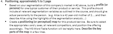 4. Positioning, approximately * to 1 page Based on your segmentation