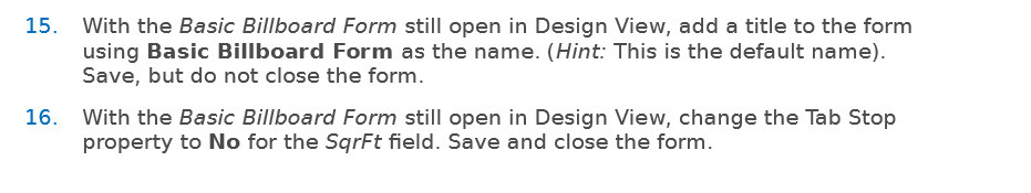  15. With the Basic Billboard Form still open in Design View,