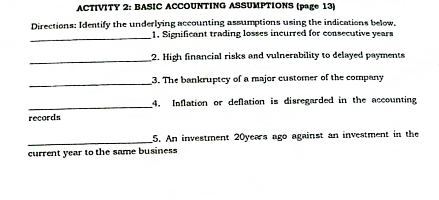 underlying accounting assumption or a basic accounting principle. Put a checkmark (/)