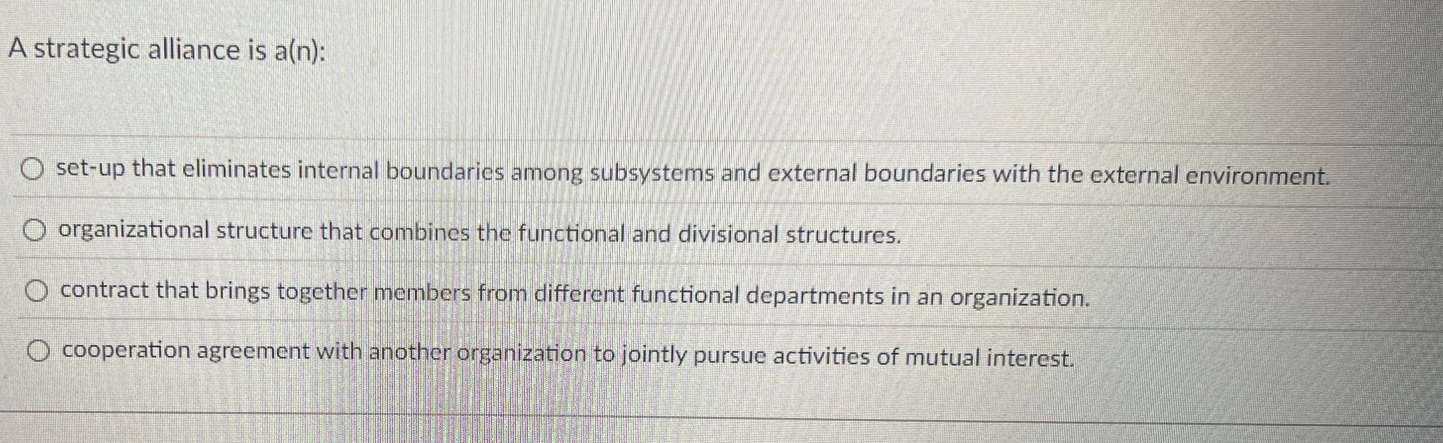  A strategic alliance is a(n): set-up that eliminates internal boundaries among