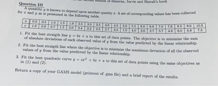  Question III A quantity y is known to depend upon another