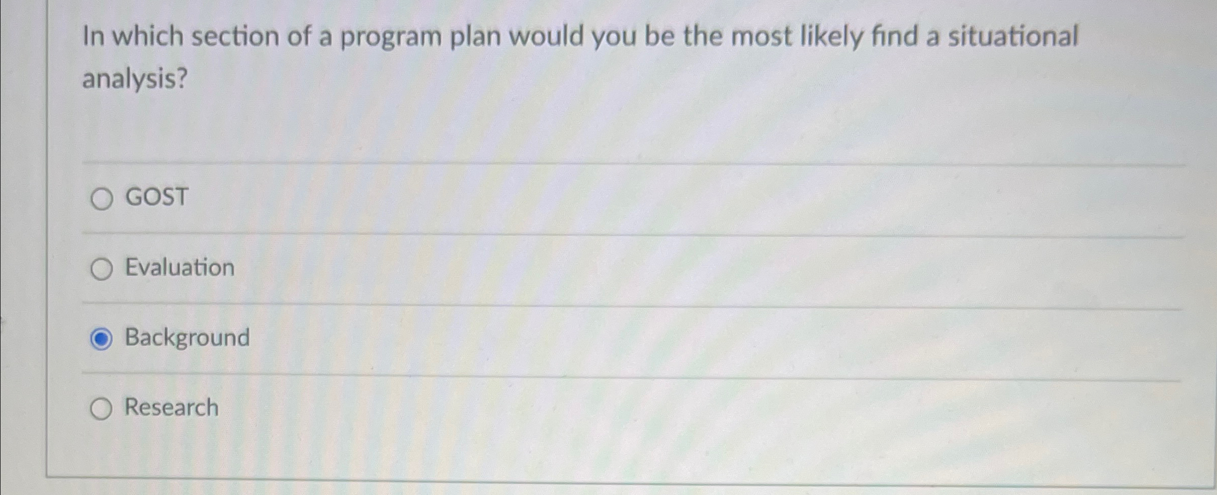  In which section of a program plan would you be the