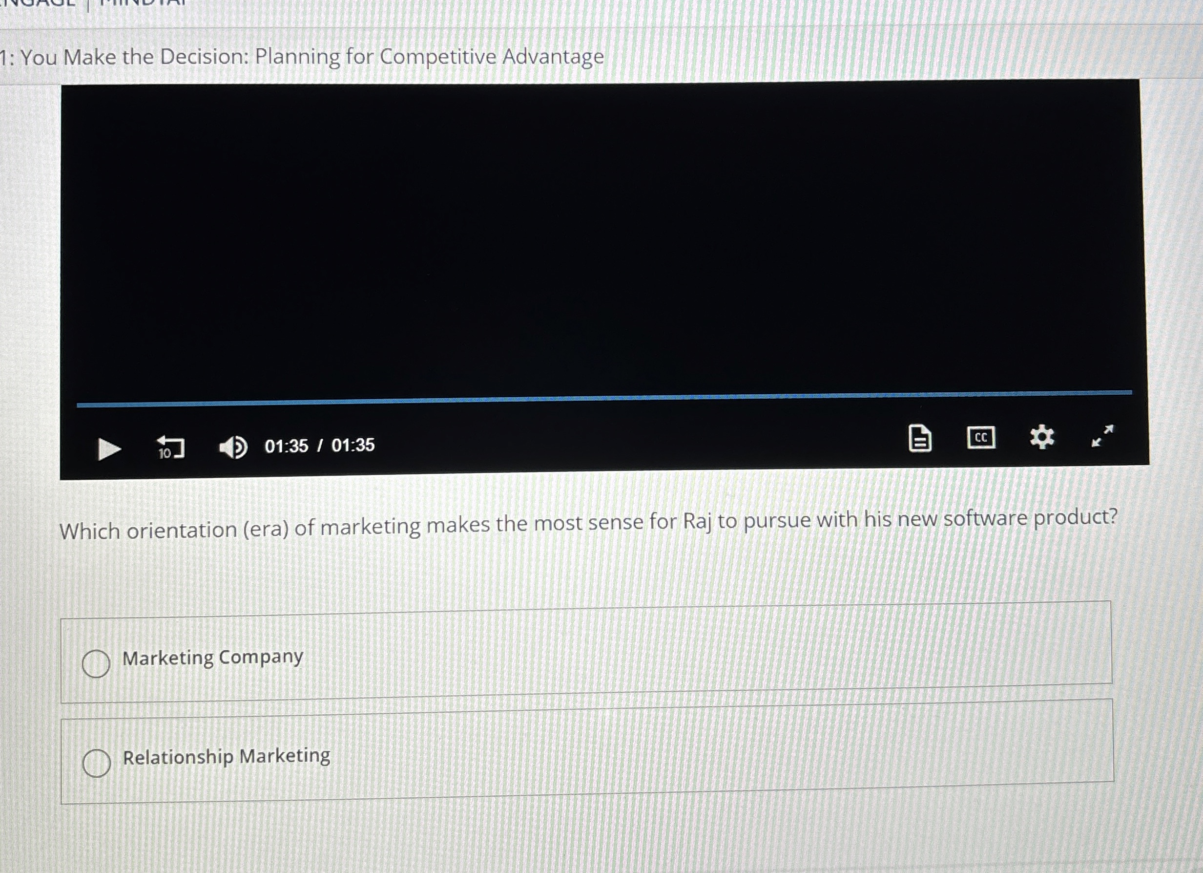  : You Make the Decision: Planning for Competitive Advantage Which orientation