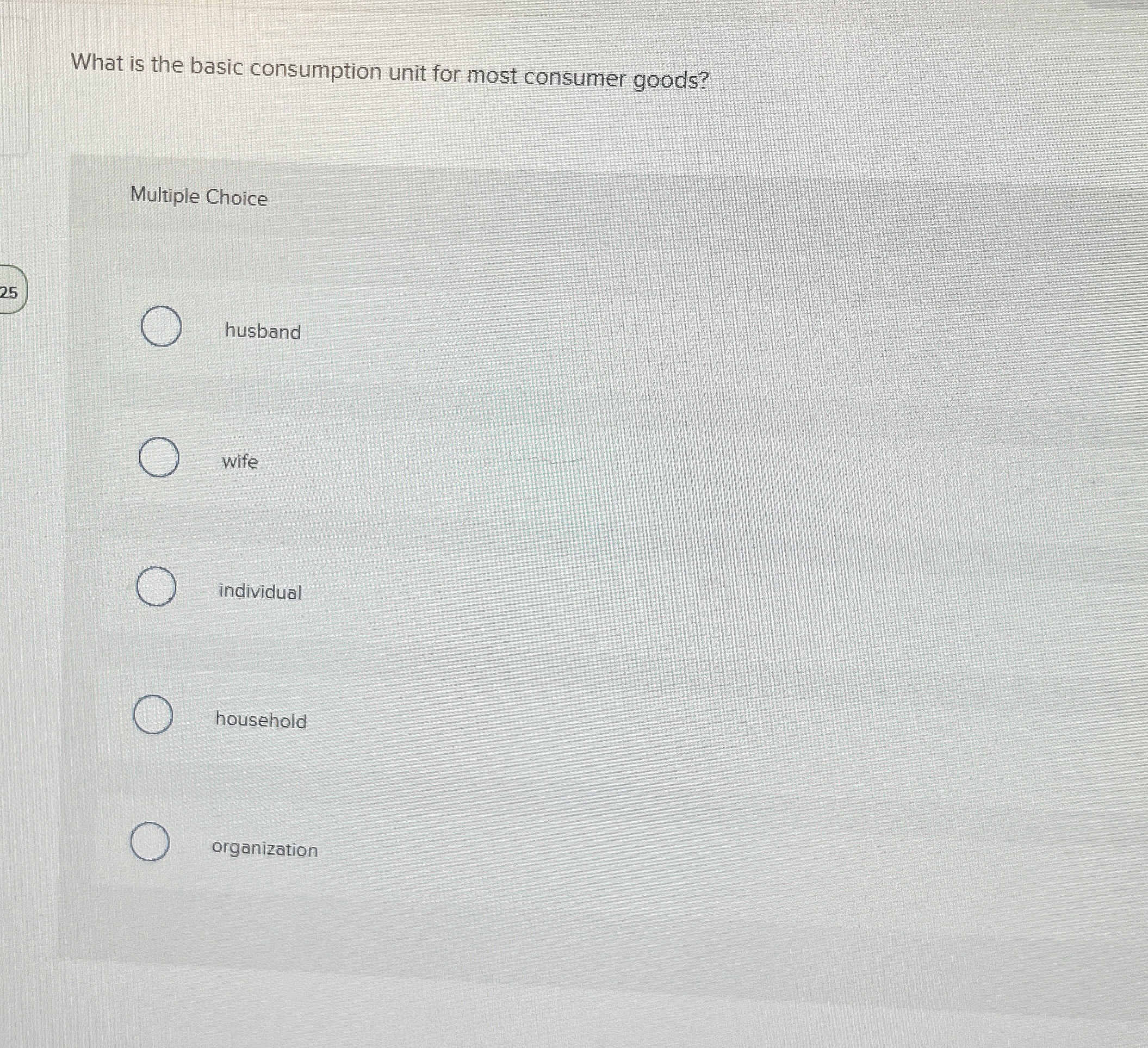  What is the basic consumption unit for most consumer goods? Multiple