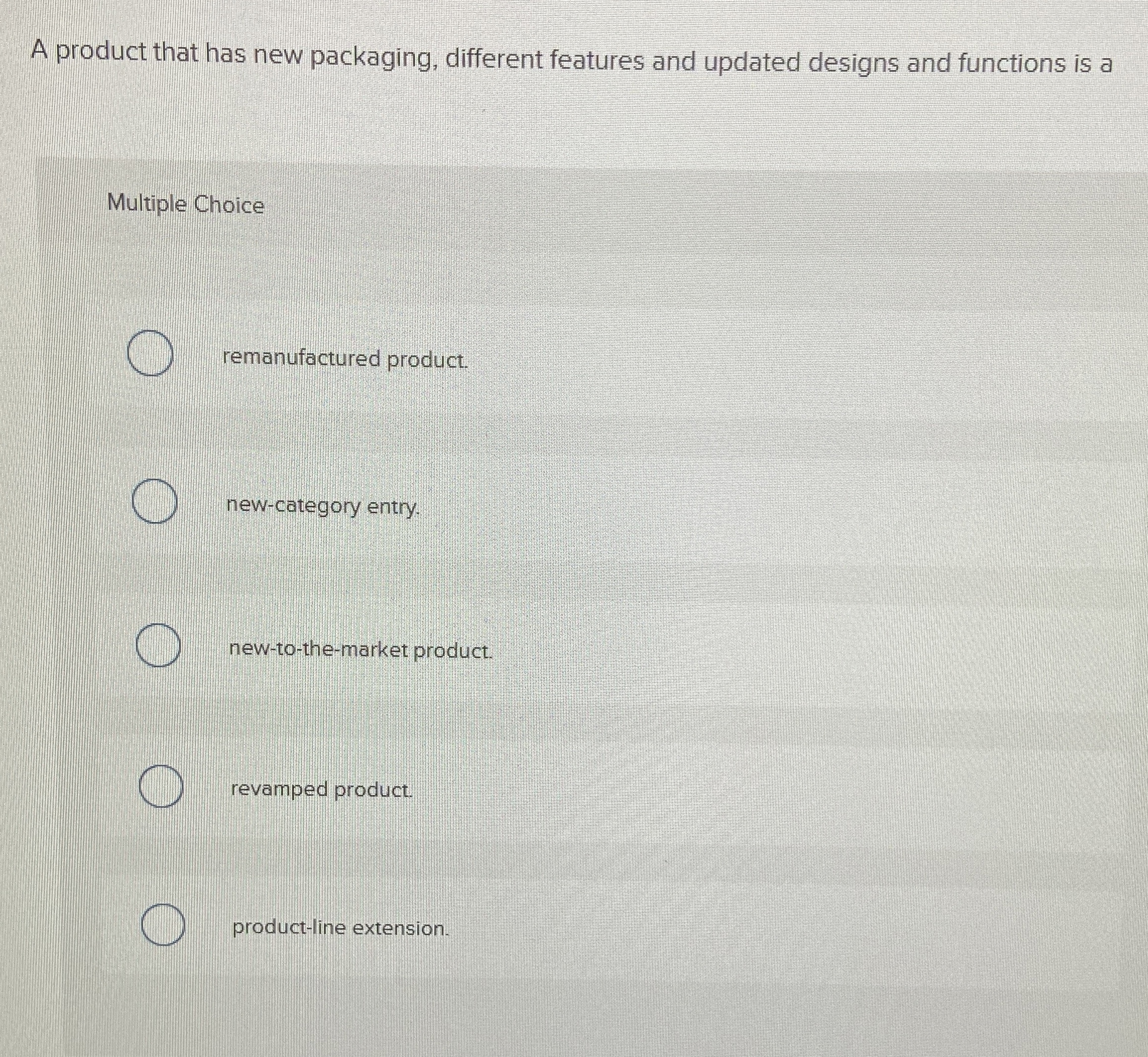  A product that has new packaging, different features and updated designs