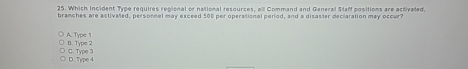  Which Incident Type requires regional or national resources, all Command and