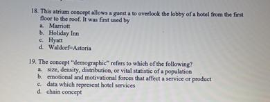  This atrium concept allows a guest a to overlook the lobby