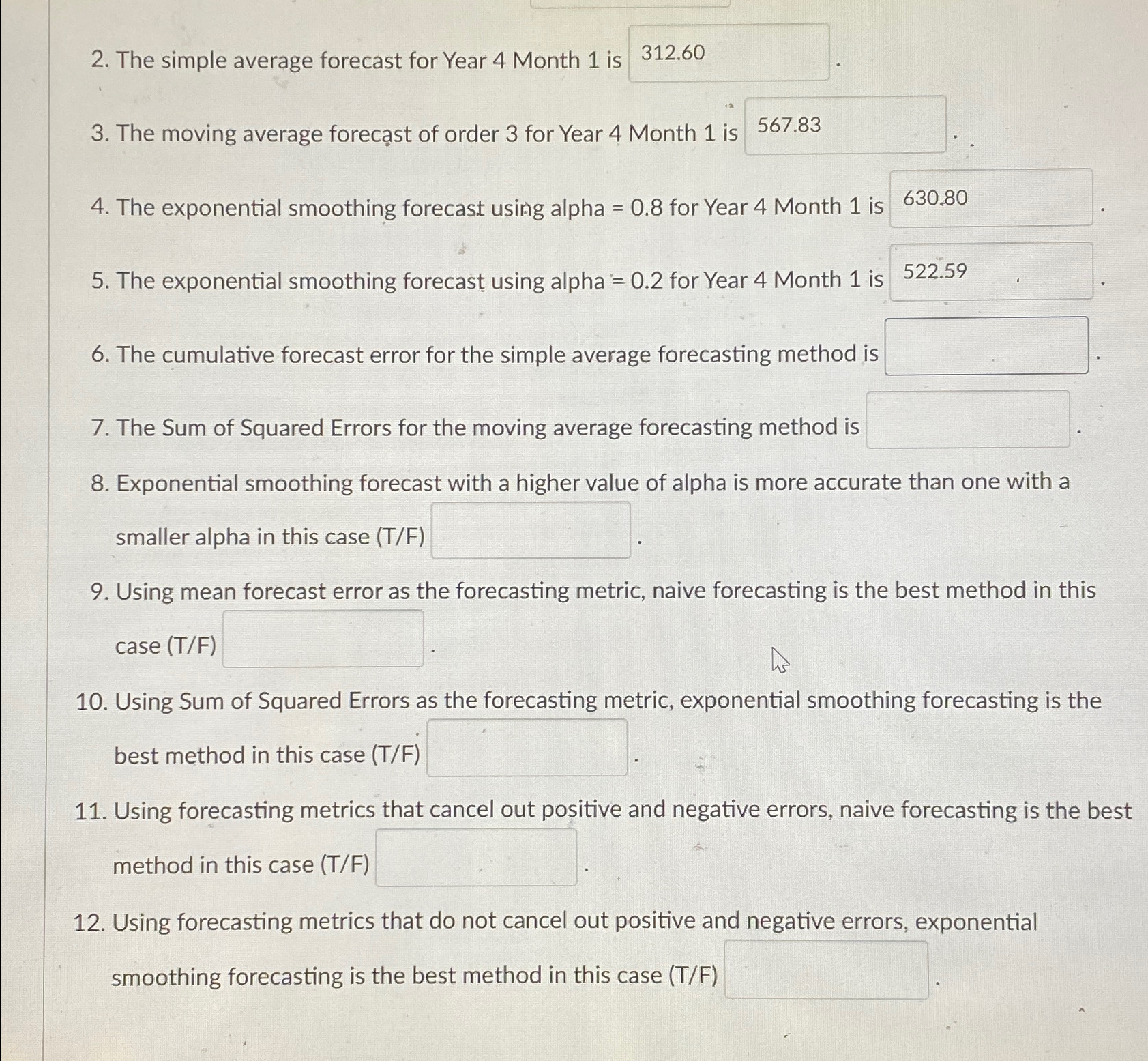  The simple average forecast for Year 4 Month 1 is The
