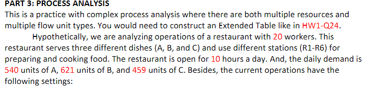  PART 3: PROCESS ANALYSIS This is a practice with complex process