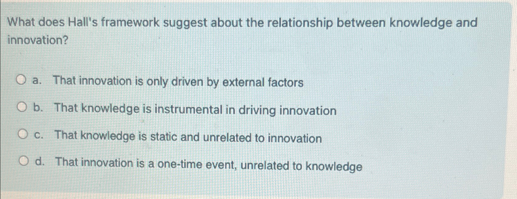  What does Hall's framework suggest about the relationship between knowledge and