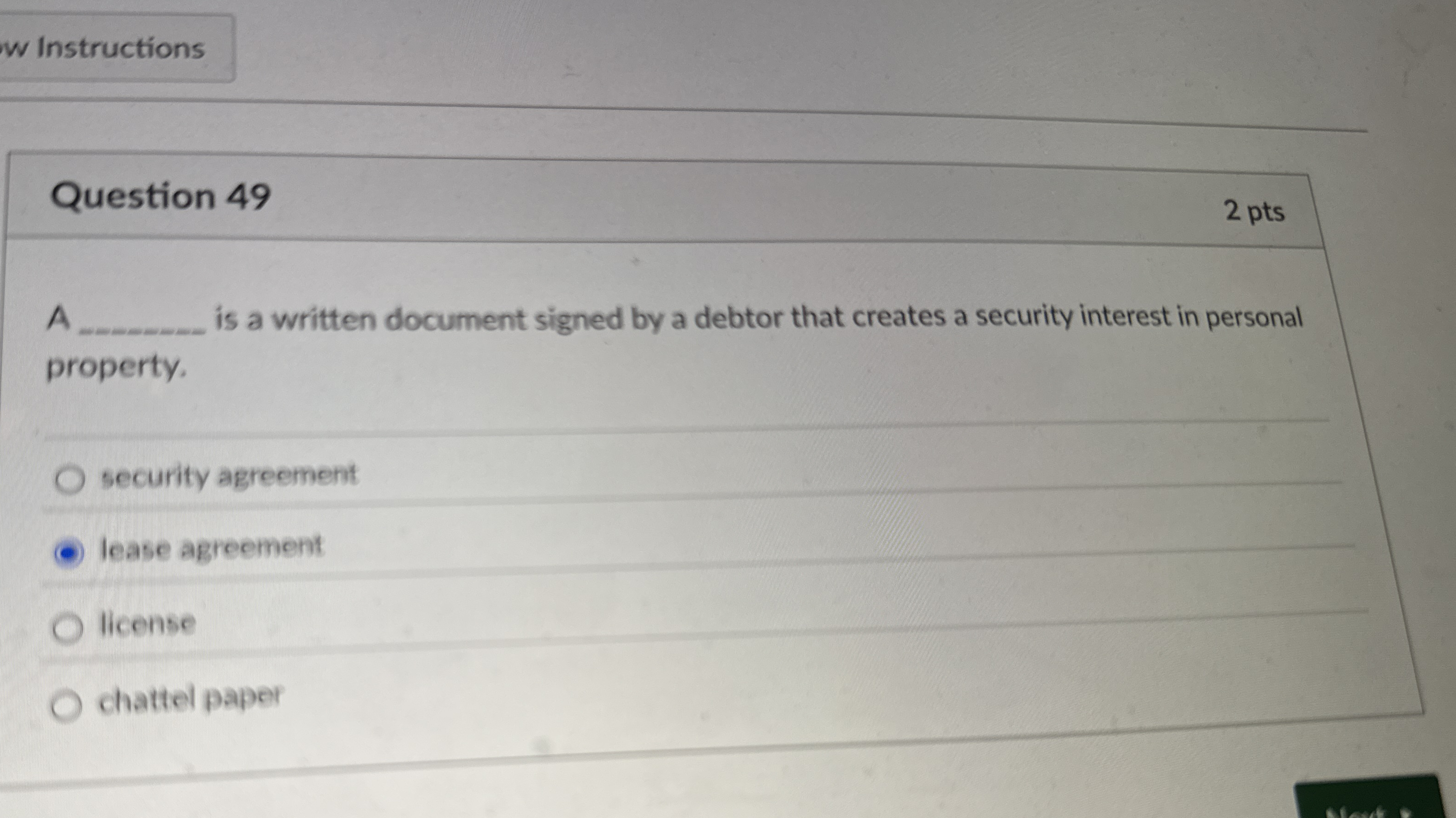  Instructions Question 49 2 pts A is a written document signed
