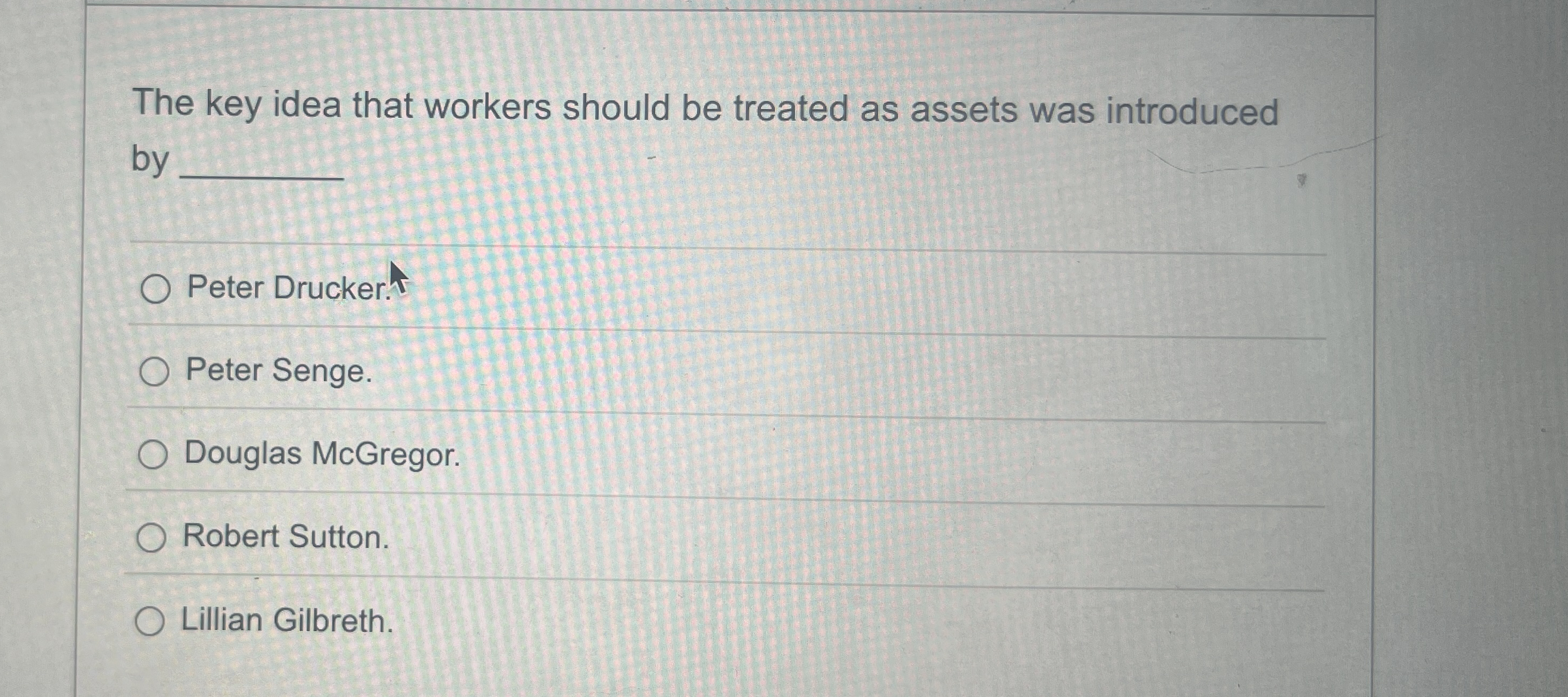  The key idea that workers should be treated as assets was