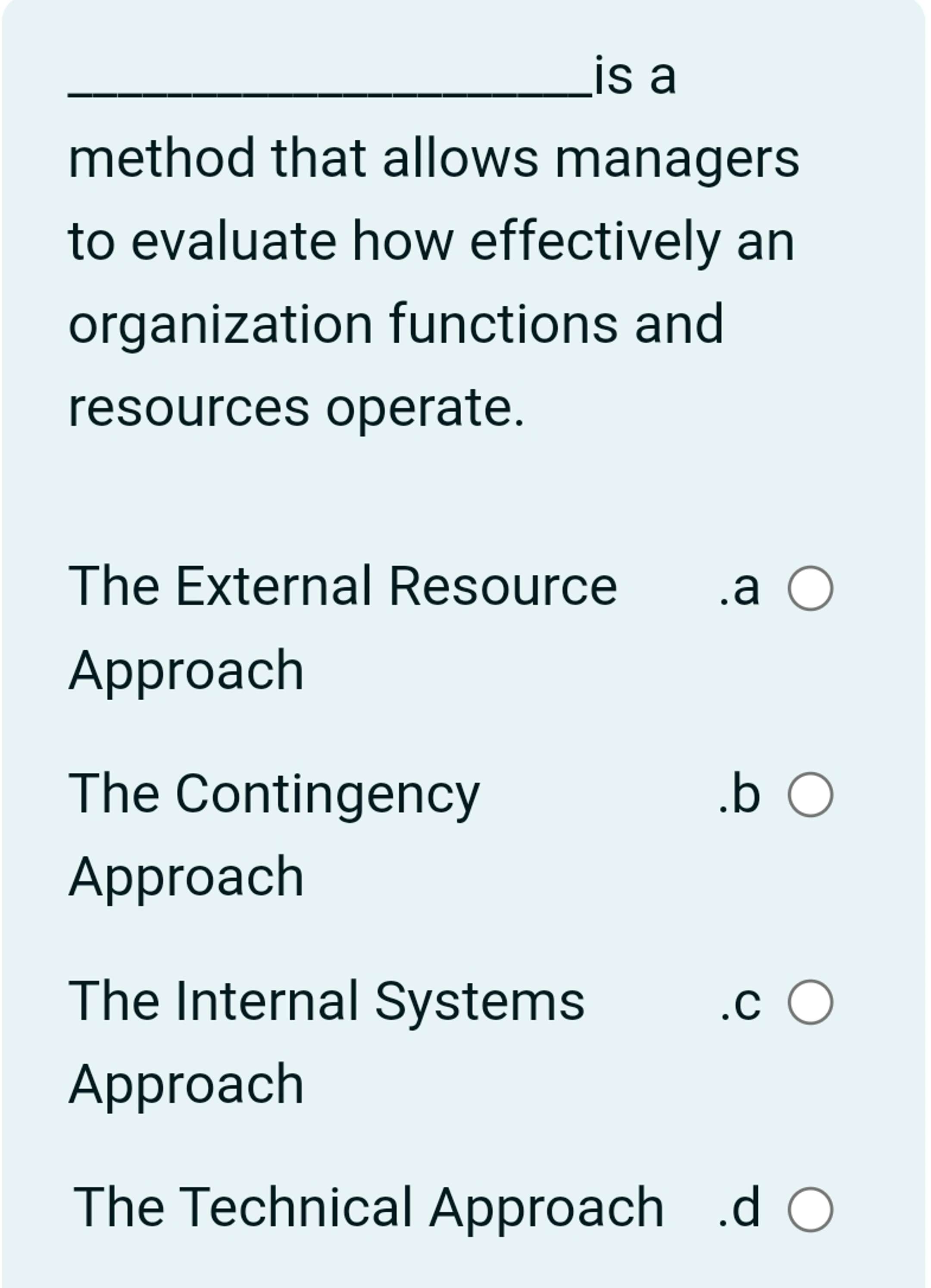  is a method that allows managers to evaluate how effectively an