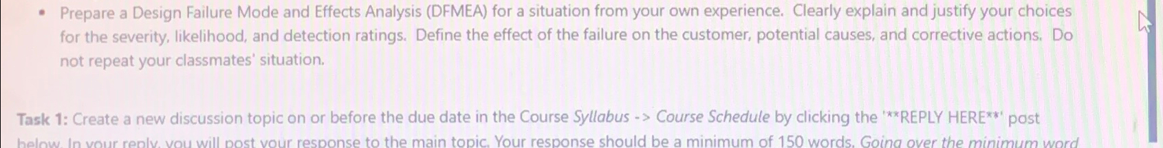 Prepare a Design Failure Mode and Effects Analysis (DFMEA) for a