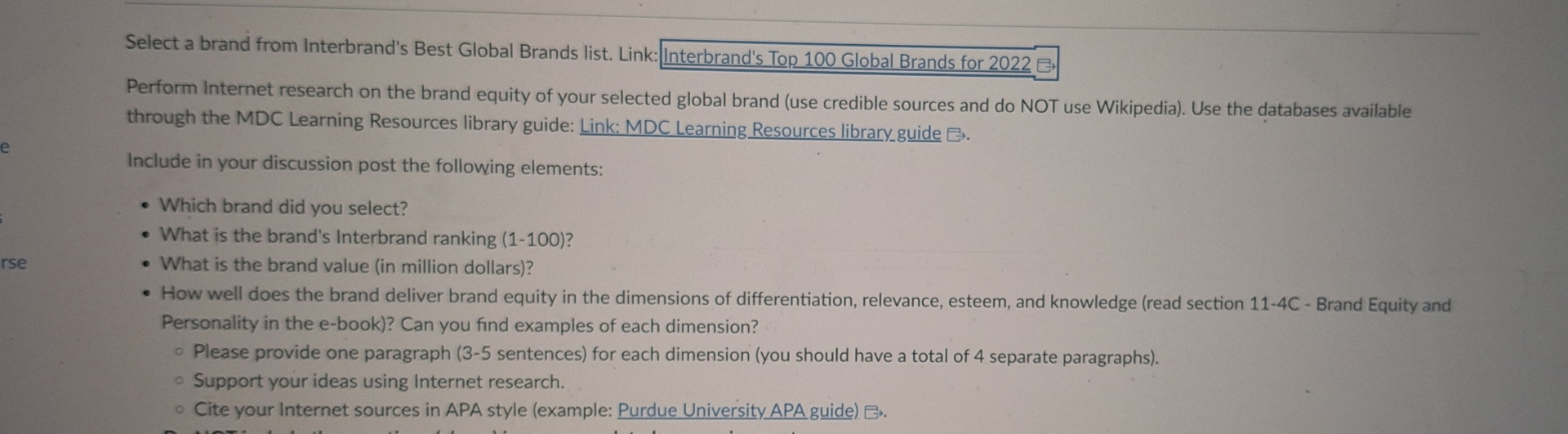  Select a brand from Interbrand's Best Global Brands list. Link: Interbrand's